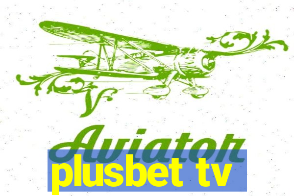 plusbet tv